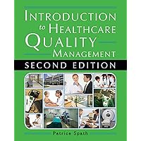 Introduction to Healthcare Quality Management, Second Edition Introduction to Healthcare Quality Management, Second Edition Paperback