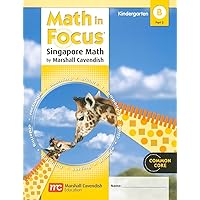 Student Edition, Book B Part 2 Grade K 2012 (Math in Focus: Singapore Math) Student Edition, Book B Part 2 Grade K 2012 (Math in Focus: Singapore Math) Paperback Mass Market Paperback