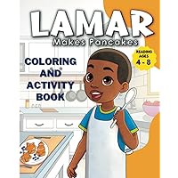Lamar Makes Pancakes Coloring and Activity Book