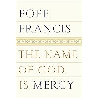 The Name of God Is Mercy The Name of God Is Mercy Hardcover Audible Audiobook Kindle Paperback Audio CD