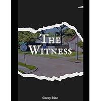 The Witness The Witness Paperback Kindle