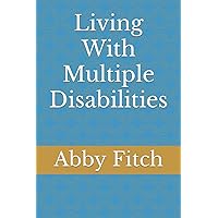 Living With Multiple Disabilities