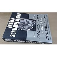 [The New Encyclopedia of Modern Bodybuilding : The Bible of Bodybuilding, Fully Updated and Revised] [By: Schwarzenegger, Arnold] [November, 1999] [The New Encyclopedia of Modern Bodybuilding : The Bible of Bodybuilding, Fully Updated and Revised] [By: Schwarzenegger, Arnold] [November, 1999] Paperback