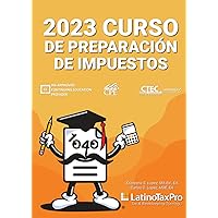 2023 Curso de preparación de impuestos (Spanish Edition)