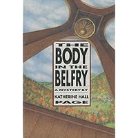The Body in the Belfry: A Mystery (Faith Fairchild Series Book 1) The Body in the Belfry: A Mystery (Faith Fairchild Series Book 1) Kindle Mass Market Paperback Audible Audiobook