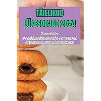 Täielikud Lükesoojad 2024 (Estonian Edition)