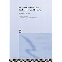 Business, Information Technology and Society Business, Information Technology and Society Hardcover Kindle Paperback