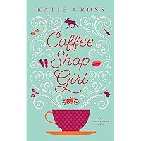 Coffee Shop Girl Coffee Shop Girl Paperback Audible Audiobook Kindle