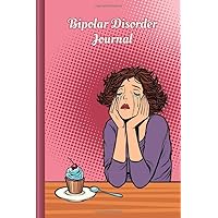 Bipolar Disorder Journal: To fill in & tick to record manic & depressive phases with mood tracker & early warning signs for before, during & after therapy | Design: Weeping Woman