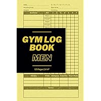 Gym Log Book Men: Maximize Gains with the Ultimate Fitness, Exercise and Weightlifting Workout Tracker Journal