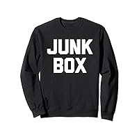 Junkbox - Funny Saying Party Drinking Vaping Drunk Smoking Sweatshirt