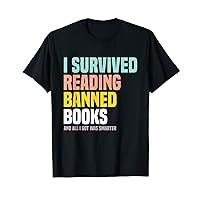 I Survived Reading Banned Books Funny Book Lover Reading T-Shirt