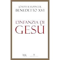 L'infanzia di Gesù (Italian Edition) L'infanzia di Gesù (Italian Edition) Kindle Hardcover Paperback
