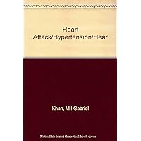 Heart attacks, hypertension, and heart drugs Heart attacks, hypertension, and heart drugs Hardcover Paperback