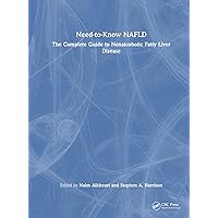 Need-to-Know NAFLD: The Complete Guide to Nonalcoholic Fatty Liver Disease Need-to-Know NAFLD: The Complete Guide to Nonalcoholic Fatty Liver Disease Hardcover Kindle Paperback