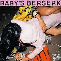Baby's Berserk Baby's Berserk Vinyl MP3 Music