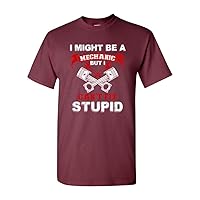 I Might Be A Mechanic But I Can't Fix Stupid Funny Humor DT Adult T-Shirt Tee (XXXXX Large, Maroon)