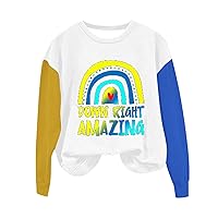 World Down Syndrome Day Shirts Women Down Right Amazing Letter Sweatshirt Long Sleeve Crewneck Rainbow Pullover Tops