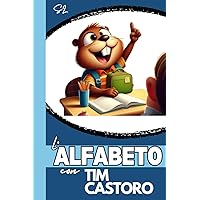 L'alfabeto con Tim Castoro (Italian Edition)