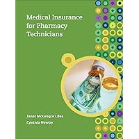 Medical Insurance for Pharmacy Technicians Medical Insurance for Pharmacy Technicians Paperback