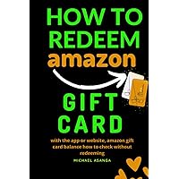 How to redeem Amazon gift card: with the app or website, amazon gift card balance how to check without redeeming How to redeem Amazon gift card: with the app or website, amazon gift card balance how to check without redeeming Paperback Kindle