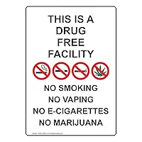Vertical This is A Drug Free Facility No Smoking No Vaping No E-Cigarettes No Marijuana Label Decal, 7x5 inch Vinyl
