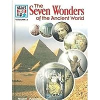 The Seven Wonders of the Ancient World (Start Me Up) The Seven Wonders of the Ancient World (Start Me Up) Hardcover