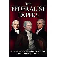 The Federalist Papers: Annotated