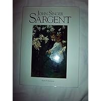 John Singer Sargent: American Art Series John Singer Sargent: American Art Series Hardcover
