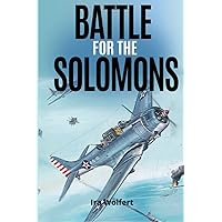 Battle for the Solomons (Illustrated)