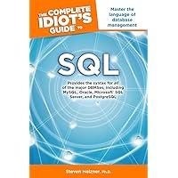 The Complete Idiot's Guide to SQL The Complete Idiot's Guide to SQL Paperback Mass Market Paperback