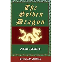 The Golden Dragon The Golden Dragon Paperback