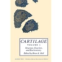 Cartilage V1: Structure, Function, and Biochemistry Cartilage V1: Structure, Function, and Biochemistry Kindle Hardcover Paperback