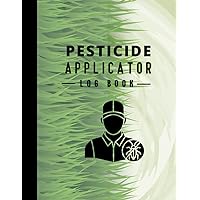 Pesticide Applicator Log Book: Practical log book for pesticide management : Product Name, Application Method, Certified Applicator's Name And More Detail - 120 pages size 8.5*11 inches format A4 Pesticide Applicator Log Book: Practical log book for pesticide management : Product Name, Application Method, Certified Applicator's Name And More Detail - 120 pages size 8.5*11 inches format A4 Paperback