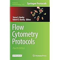 Flow Cytometry Protocols (Methods in Molecular Biology, 1678) Flow Cytometry Protocols (Methods in Molecular Biology, 1678) Hardcover Paperback