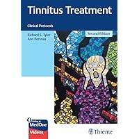 Tinnitus Treatment: Clinical Protocols Tinnitus Treatment: Clinical Protocols Kindle Hardcover