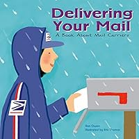 Delivering Your Mail (Community Workers) Delivering Your Mail (Community Workers) Paperback Kindle Audible Audiobook Hardcover