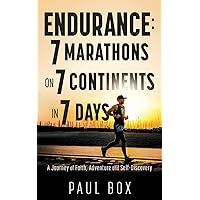 Endurance: A Journey of Faith, Adventure and Self-Discovery