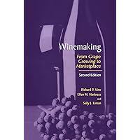 Winemaking: From Grape Growing to Marketplace Winemaking: From Grape Growing to Marketplace Hardcover