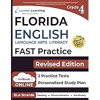 Florida Assessment of Student Thinking (FAST) Test Prep: Grade 4 English Language Arts Literacy (ELA) Practice Workbook and Full-length Online Assessments: FAST Study Guide Florida Assessment of Student Thinking (FAST) Test Prep: Grade 4 English Language Arts Literacy (ELA) Practice Workbook and Full-length Online Assessments: FAST Study Guide Paperback