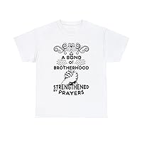 Prayers Day t Shirt Brotherhood T-Shirts Holy Apparel Tee Shirt Gifts for Friends and Brothers