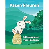 Mijn paaskleurplaten voor kinderen van 2 tot 6 jaar: 35 pagina's met paashazen en paaseieren om in te kleuren! (Dutch Edition)