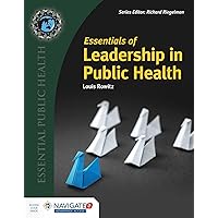 Essentials of Leadership in Public Health Essentials of Leadership in Public Health Paperback Kindle