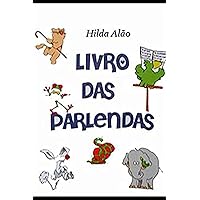 LIVRO DAS PARLENDAS (Portuguese Edition)