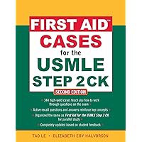 First Aid Cases for the USMLE Step 2 CK, Second Edition (First Aid USMLE)
