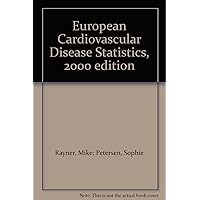 European Cardiovascular Disease Statistics, 2000 edition