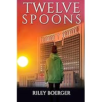 Twelve Spoons Twelve Spoons Paperback Kindle