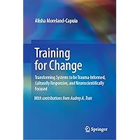 Training for Change Training for Change Hardcover eTextbook Paperback