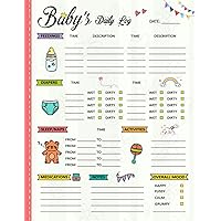 Baby's Daily Log Book: Track Your Newborn Baby’s Schedule | Baby Eat, Sleep & Poop Journal | Baby Log Book Daily Tracker | Baby Log Book for Newborns (Baby Supplies) Baby's Daily Log Book: Track Your Newborn Baby’s Schedule | Baby Eat, Sleep & Poop Journal | Baby Log Book Daily Tracker | Baby Log Book for Newborns (Baby Supplies) Paperback