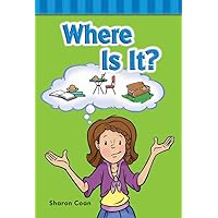 Where Is It? (Targeted Phonics]) Where Is It? (Targeted Phonics]) Kindle Paperback
